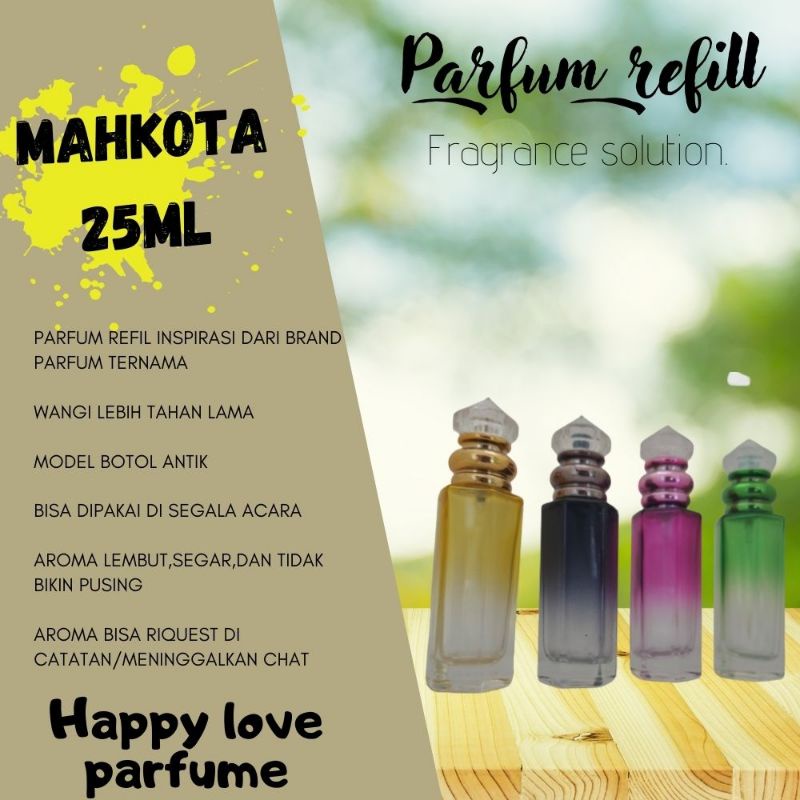 PARFUM REFILL BOTOL MAHKOTA 25ML