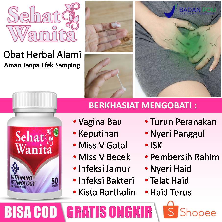 Obat Vagina Bau, Keputihan Abnormal, Jamu Biar Miss V Wangi Dan Keset BPOM, Benjolan Miss V, Benjola