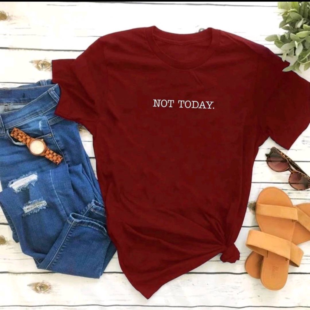 KING CLOTHES - KAOS NOT TODAY / KAOS UNISEX SIZE S-XXL