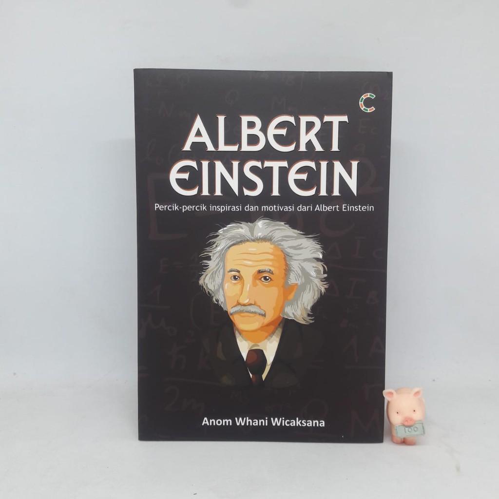 Albert Einstein Percik-Percik Inspirasi Dan Motivasi - Anom Whani Wicaksana