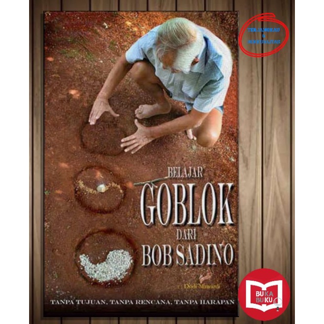 BELAJAR GOBLOK DARI BOB SADINO