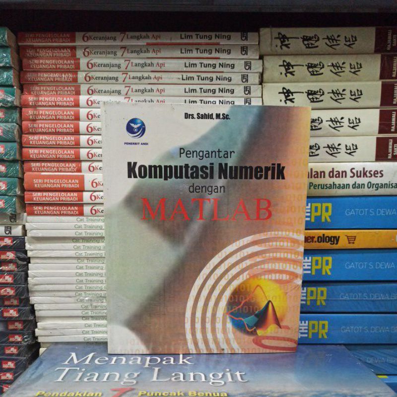 Jual BUKU ORIGINAL PENGANTAR KOMPUTASI NUMERIK DENGAN MATLAB DRS SAHID ...