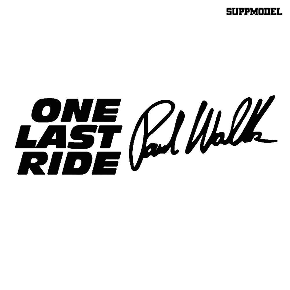 Stiker Tulisan Paul Walker One Last Ride Reflektif Untuk Mobil