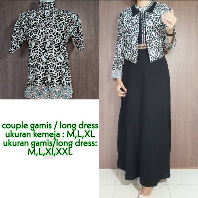 COUPLE / PASANGAN GAMIS BATIK DAN KEMEJA / BISA BELI SATUAN, PASANGAN MAUPUN SERAGAMAN