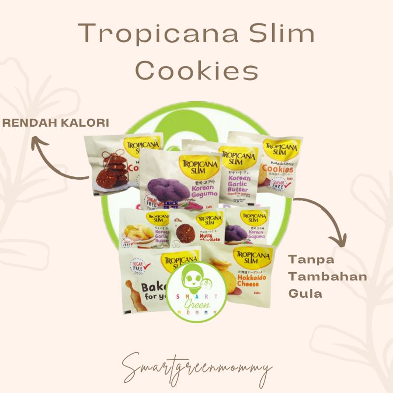 Tropicana slim Cookies Hokkaido Cheese / Tropicana Slim Cookies Klepon / Korean Garlic / Korean Goguma  / Tropicana Slim Santan / Slim &amp; Fit Cookies / Lokalate / Nutrisari Wdank