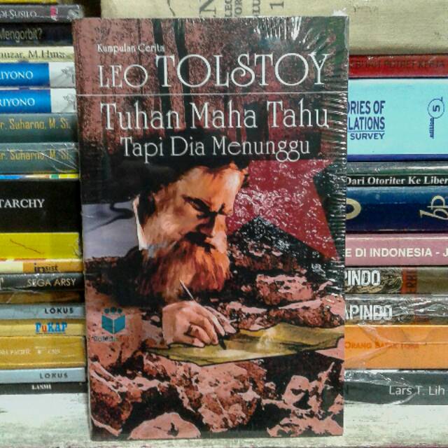 Tuhan Maha Tahu Tapi Dia Menunggu - Leo Tolstoy
