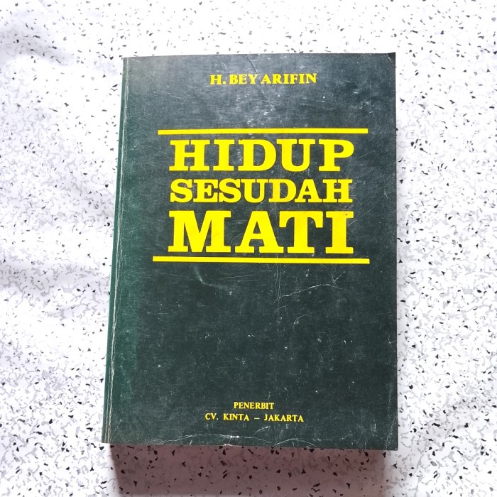 Buku HIDUP Sesudah MATI - H. Bey Arifin