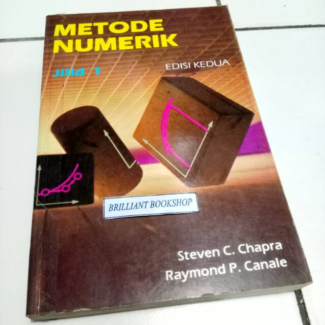 (ORI) METODE NUMERIK Edisi kedua jilid 1 - by Steven C. Chapra - Raymond C. Canale