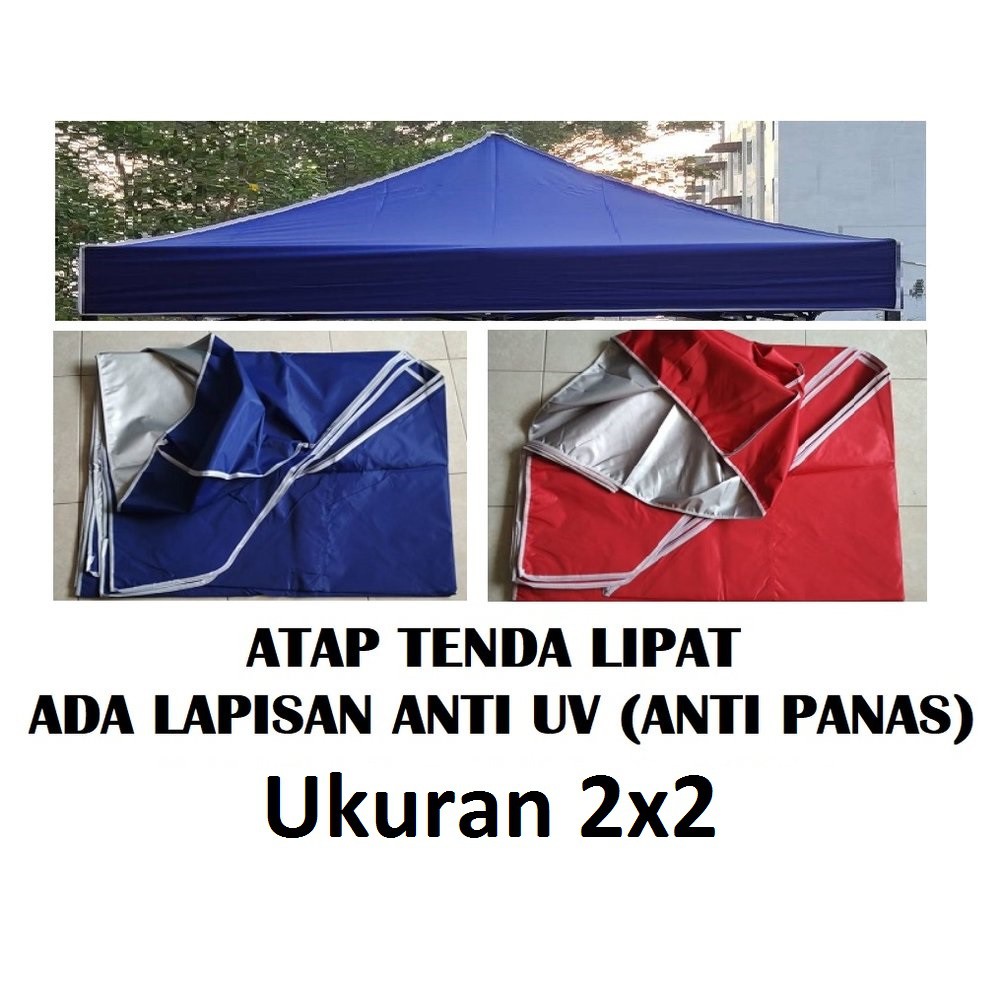 Terpal Atap Tenda Lipat 2x2 Anti Panas