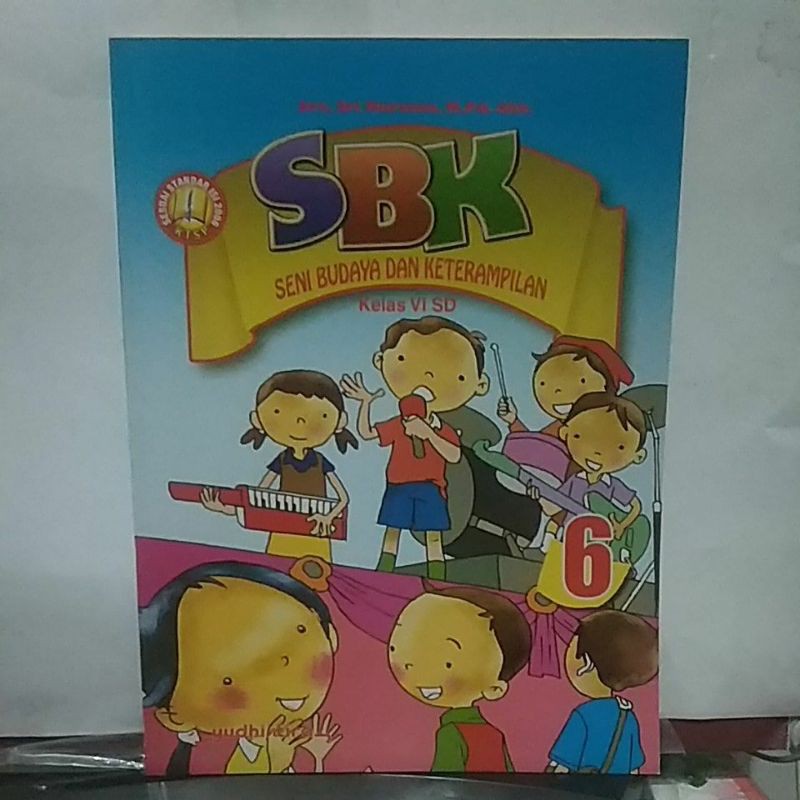 SBK  ( seni budaya dan keterampilan ) kelas 6
