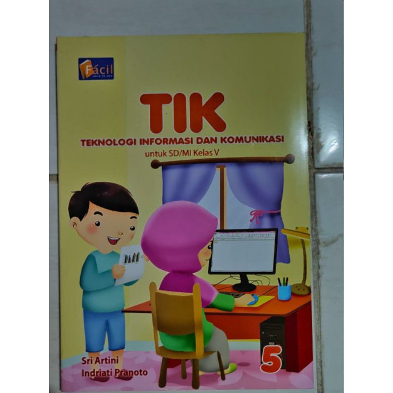 Buku SD TIK Kelas 5 Facil Grafindo