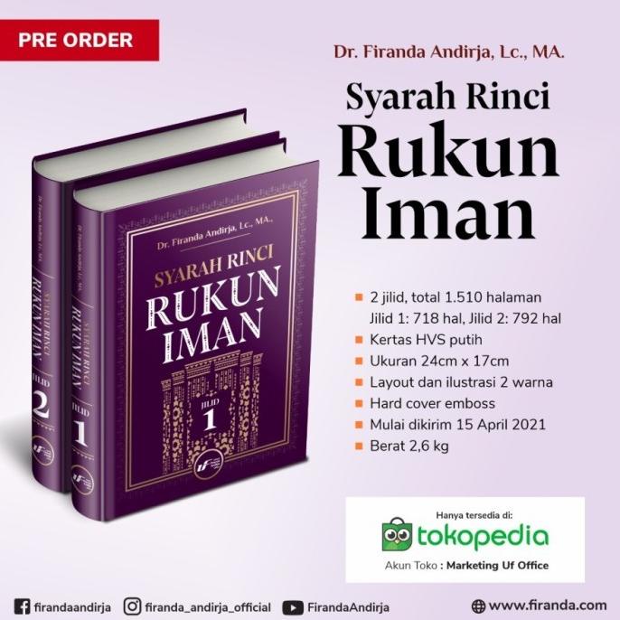 Syarah Rinci Rukun Iman - Dr. Firanda Andirja, Lc., MA.