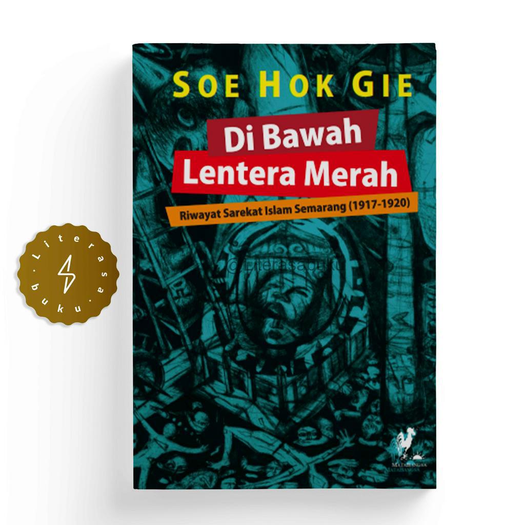 Buku Di Bawah Lentera Merah - Soe Hok Gie