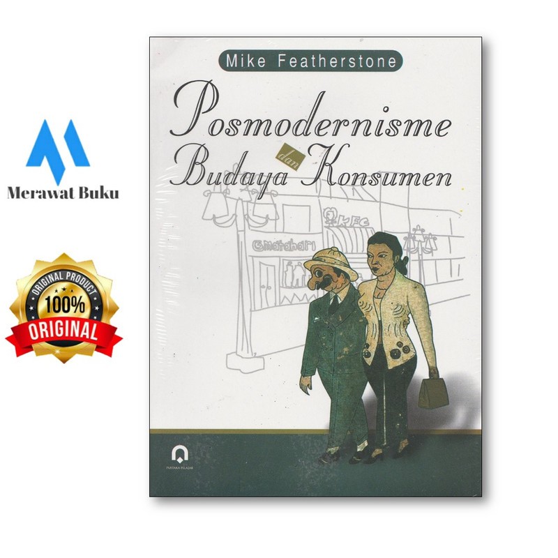 Posmodernisme Dan Budaya Konsumen