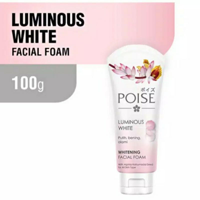 Poise Luminous White Whitening Facial Foam 100 Gr - Sabun Cuci Muka - Facial Wash - Pembersih Wajah