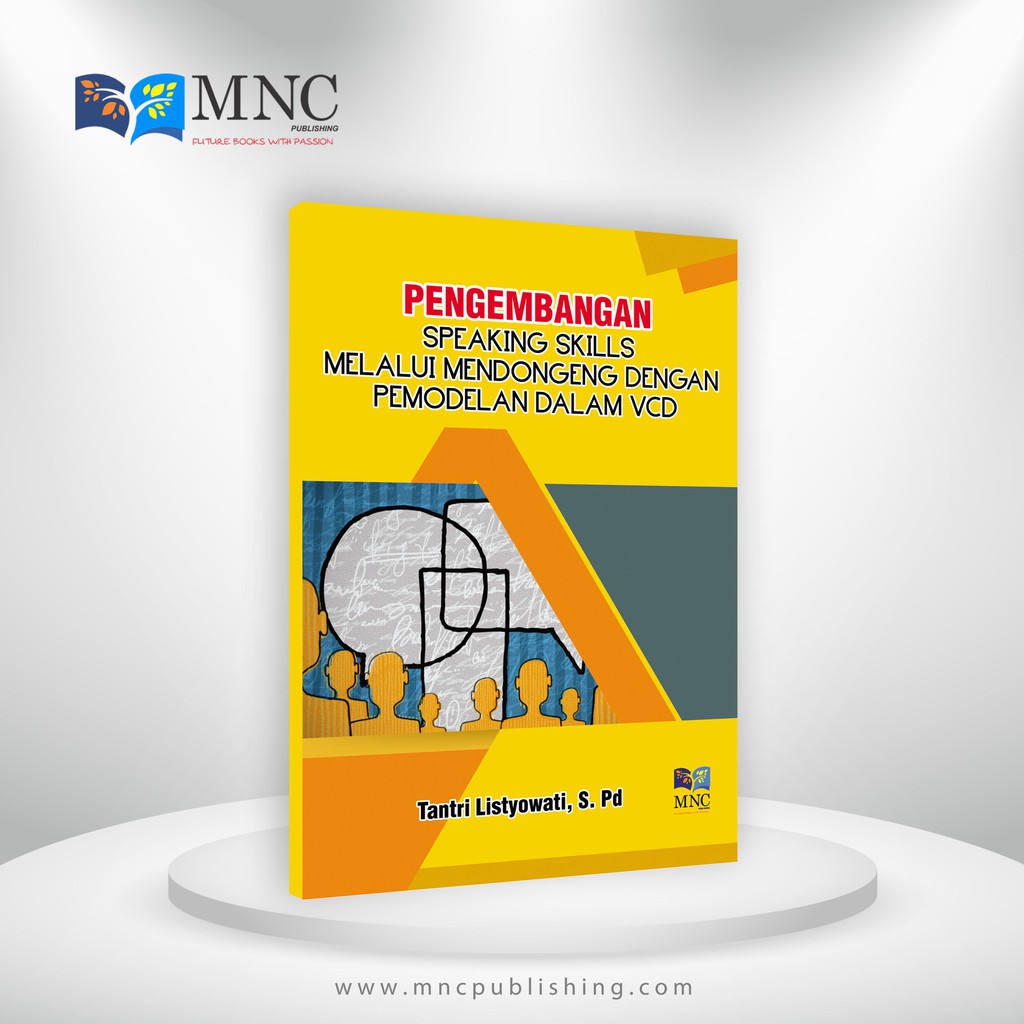 Pengembangan Speaking Skills Melalui Mendongeng Pemodelan Dalam VCD