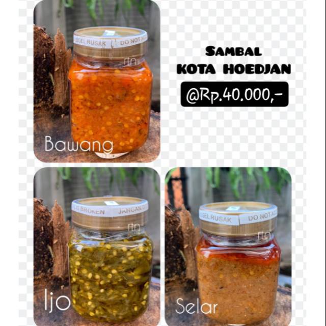 

SAMBAL KOTA HOEDJAN● VARIAN SAMBAL BAWANG, SAMBAL IJO & SAMBAL SELAR.