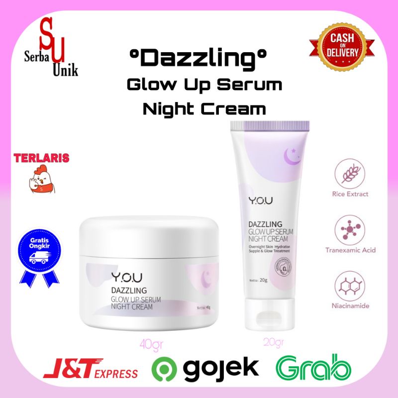 You Dazzling Glow Up Serum Night Cream / Krim Wajah Malam Hari