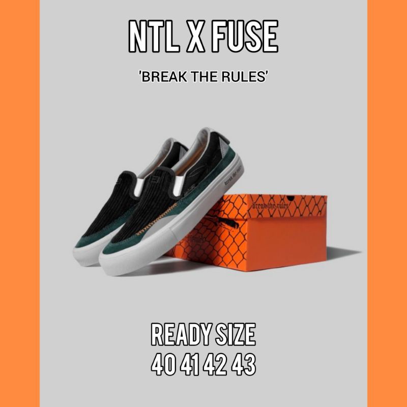 Nevertoolavish NTL x Fuse Concept BREAK THE RULES Slip ON Fuse Concept x NTL Nevertoolavish