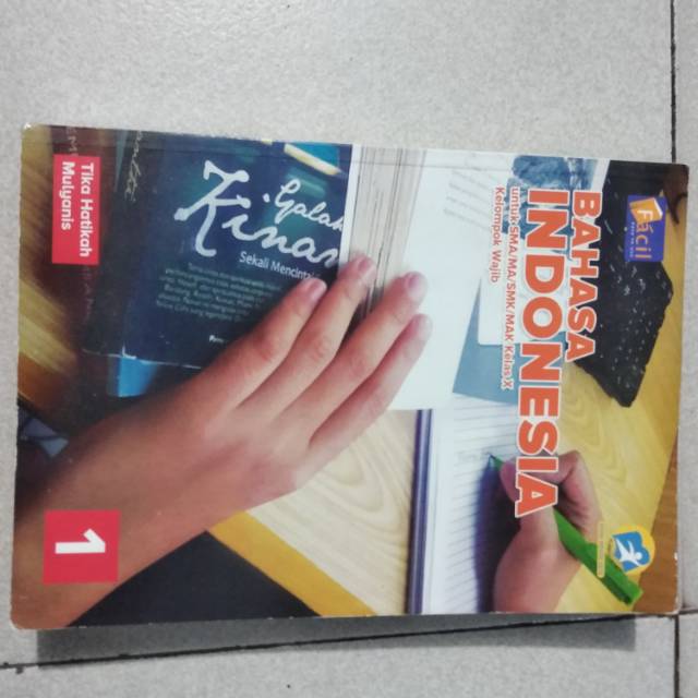 

Bahasa Indonesia untuk sma kls X K 2013 edisi revisi 2016
