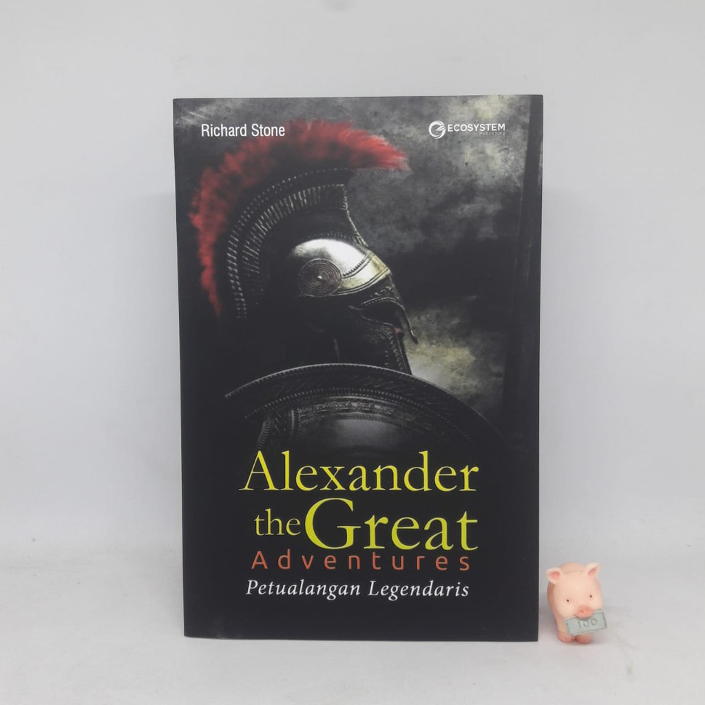 Alexander The Great Adventure: Petualangan Legendaris - Richard Stone