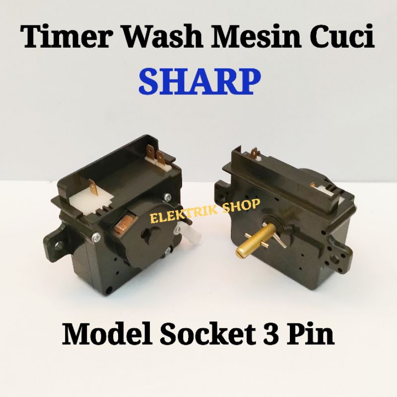 TIMER WASH MESIN CUCI SHARP MODEL SOCKET 3 PIN / 3 KAKI