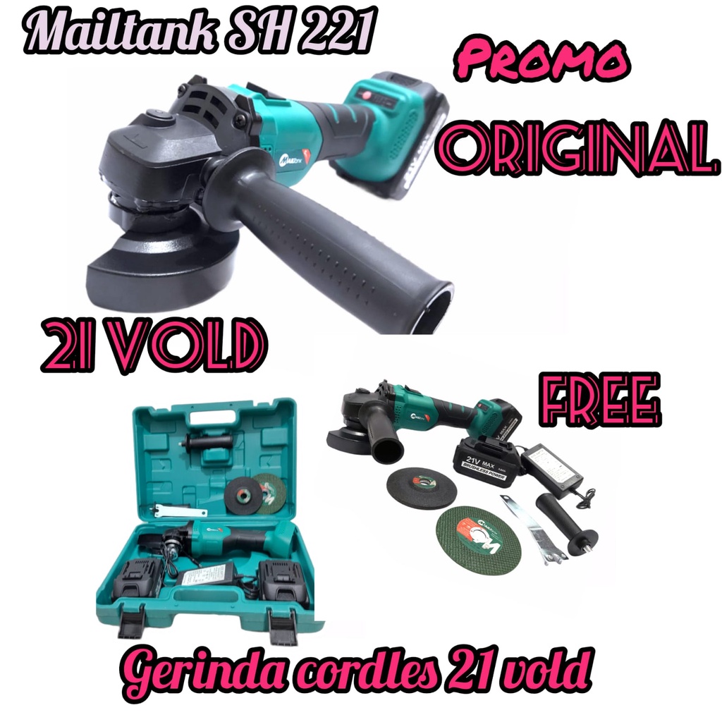 MESIN GERINDA TANGAN BATRE BATERAI 21 V MAILTANK SH 221 CORDLESS