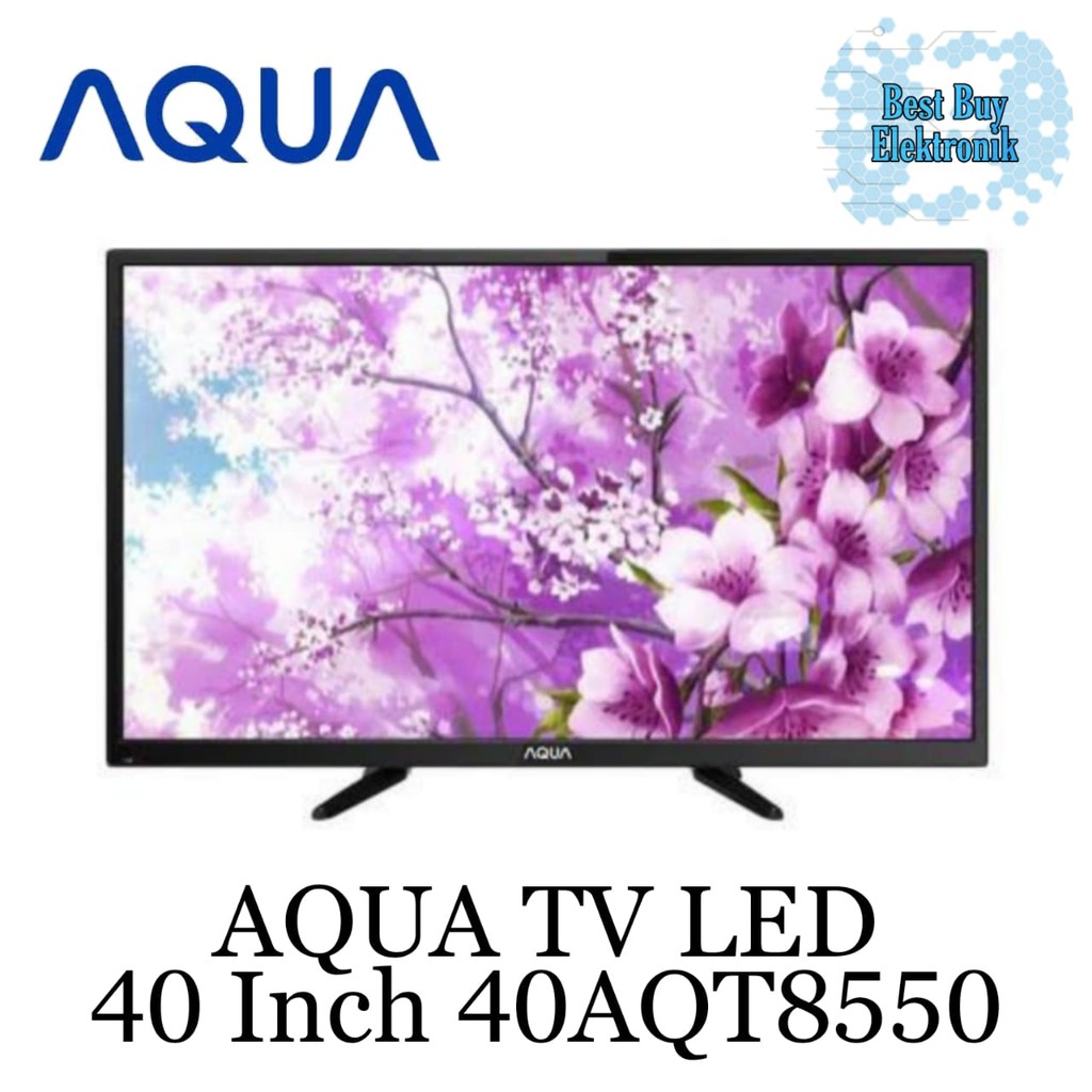 AQUA TV LED 40 Inch 40AQT8550 dengan Garansi Resmi