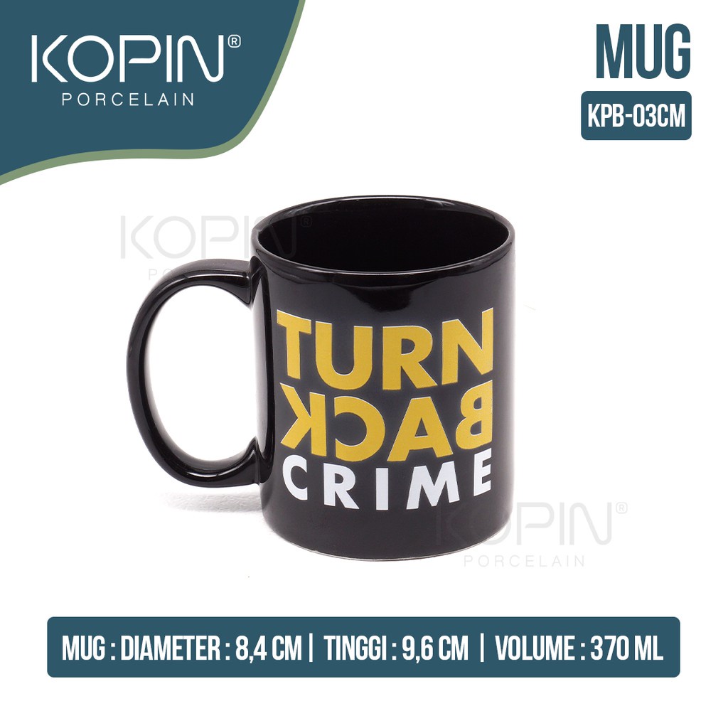 CANGKIR Turn Back Crime Porcelain 370 ML I KOPIN