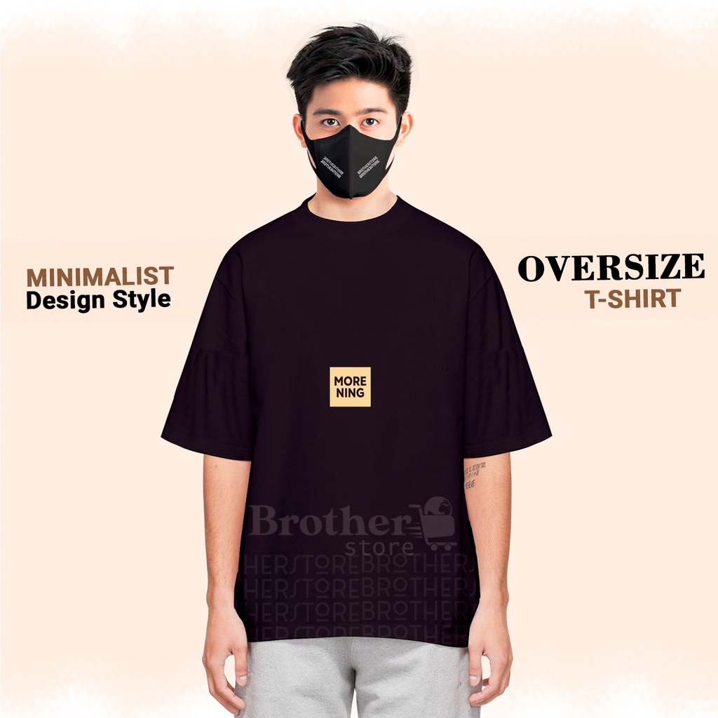 ( PROMO COD ) BROTHERSTROE l OVERSIZE PRIA &amp; WANITA COTTON COMBED 24s BAJU BIG SIZE KOREAN STYLE TSHIRT OVERSIZED l Morning