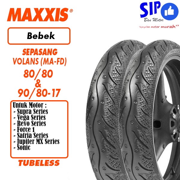 Paket Ban Maxxis Volans MA FD 80 80 &amp; 90 80 17 ban motor bebek