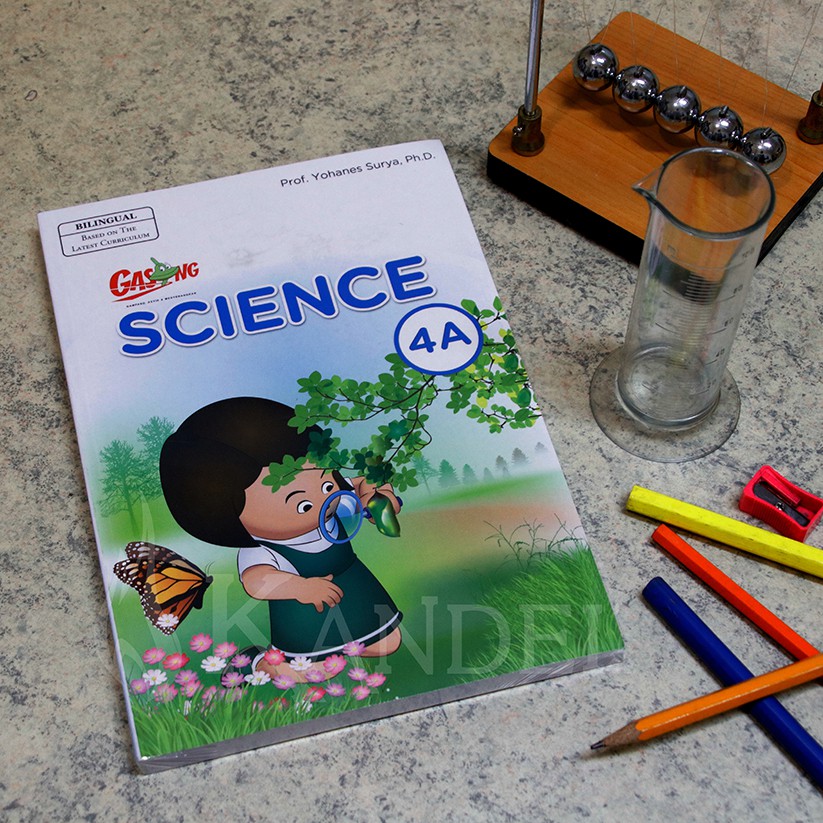 Buku IPA GASING SCIENCE SD KELAS 4A - Prof. Yohanes Surya Ph.D.