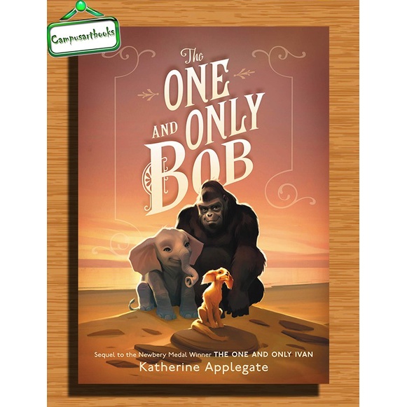 

The One and Only Bob (The One and Only Ivan #2)