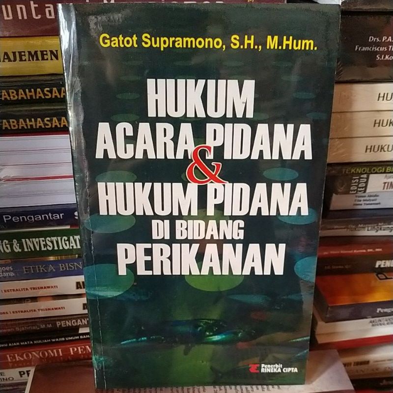 hukum acara pidana & hukum pidana di bidang perikanan