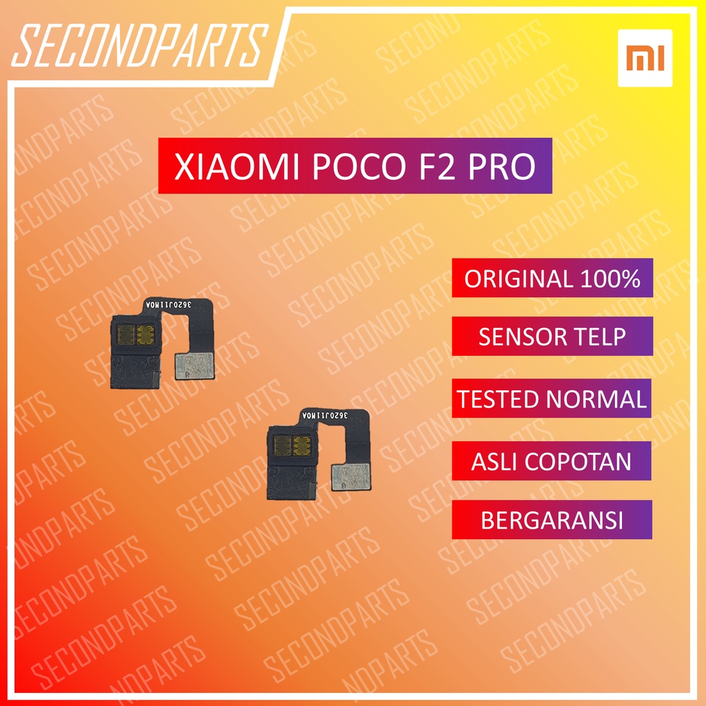 PROXIMITY SENSOR TELPON XIAOMI POCO F2 PRO ORIGINAL