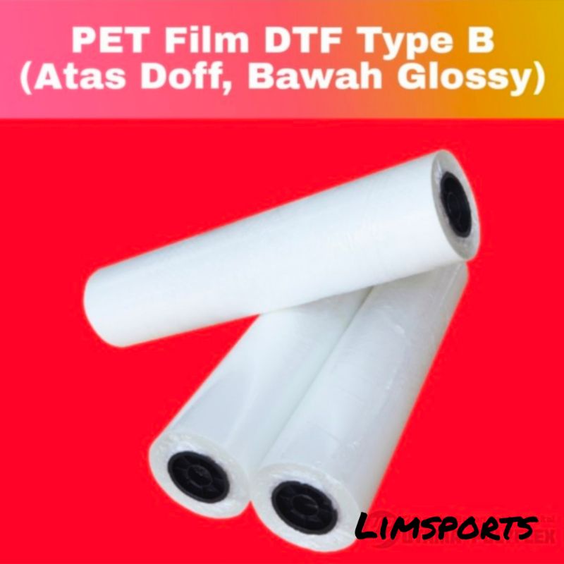 

PET FLIM DTF LEBAR 60CM TYPE B ATAS DOFF BAWAH GLOOSY / SABLON FTG