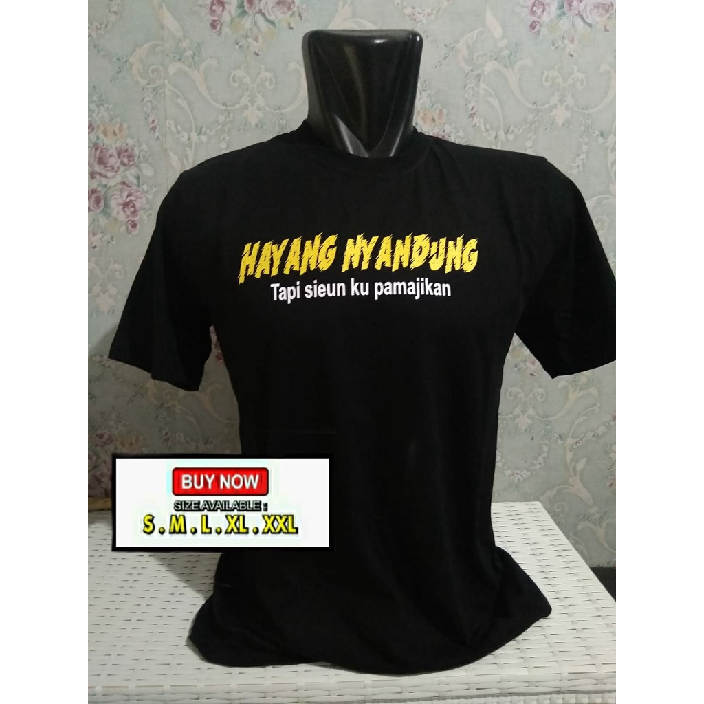 T-SHIRT KAOS DISTRO SUNDA HAYANG NYANDUNG