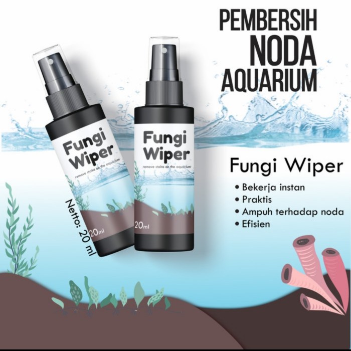 Fungi Wiper Pembersih Noda Aquarium 20ML