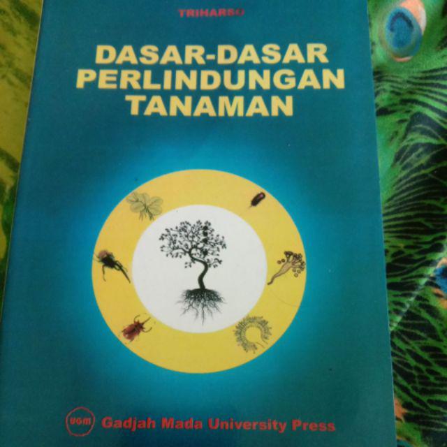 Dasar Dasar Perlindungan Tanaman