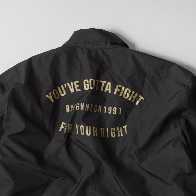 Roughneck CJ099 Black Gotta Fight Coach Jacket / jaket coach roughneck / coach roughneck