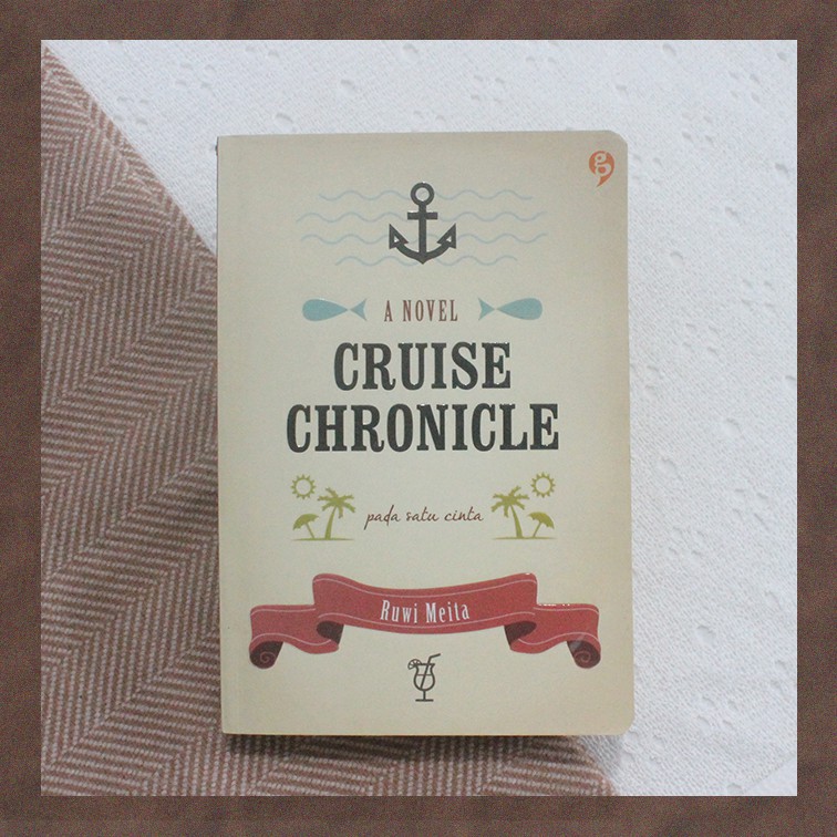 NOVEL PRELOVED BOOKS: Cruise Chronicle by Ruwi Meita