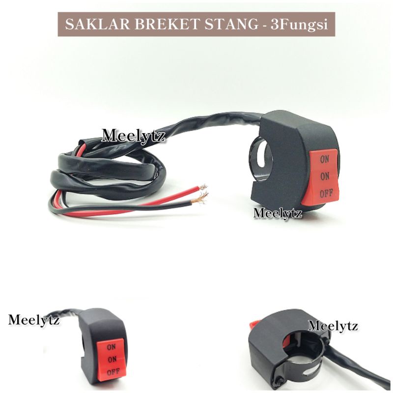 Saklar brecket stang 3 fungsi on on off