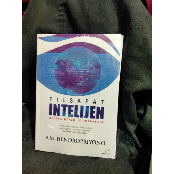 Filsafat Intelijen Oleh AM Hendropriyono RFB NUP
