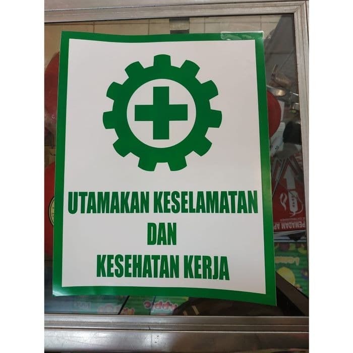 

STICKER K3 UTAMAKAN KESELAMATAN DAN KESEHATAN KERJA 30X20CM