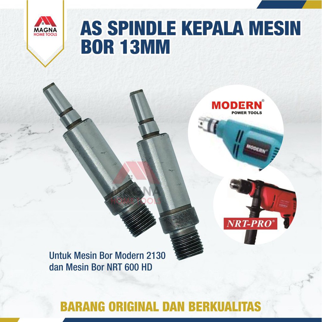 AS SPINDLE MESIN BOR 13MM MODERN 2130 / NRT PRO 600 HD [ORIGINAL]