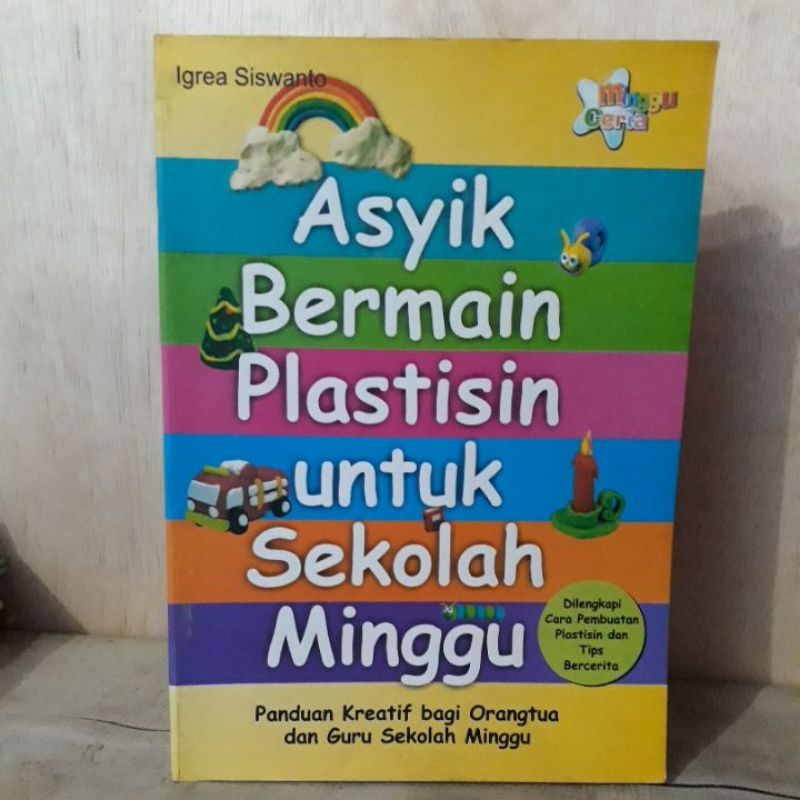 Buku Aktivitas Anak - Asyik Bermain Plastisin Untuk Sekolah Minggu