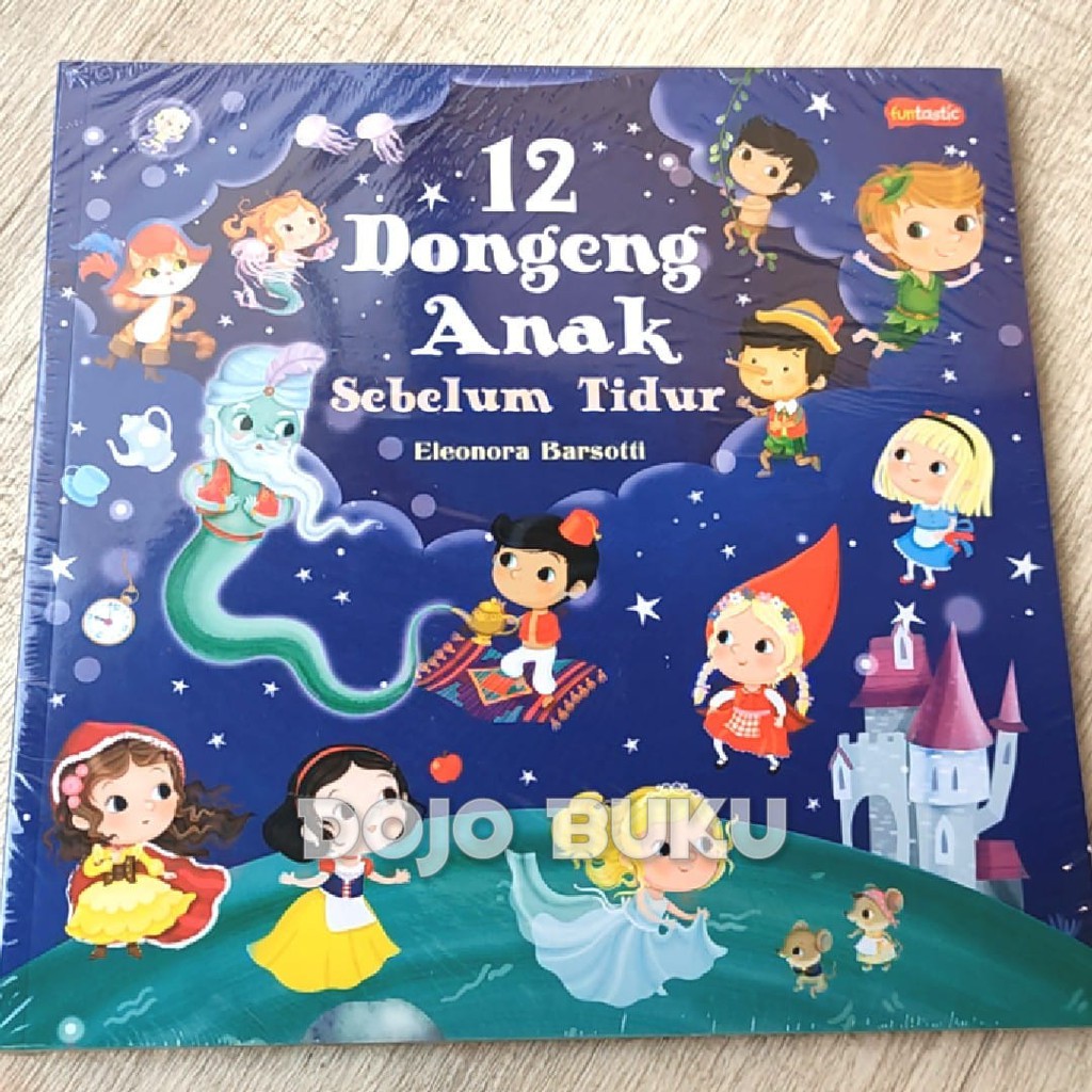 12 Dongeng Anak Sebelum Tidur by Eleonora Barsotti