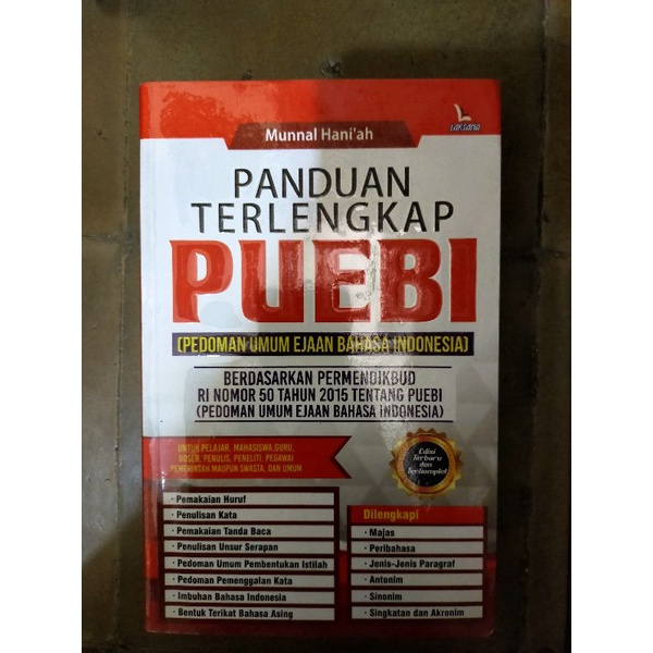 

Panduan Terlengkap PUEBI (Pedoman Umum Ejaan Bahasa Indonesia) | Munnal Hani'ah