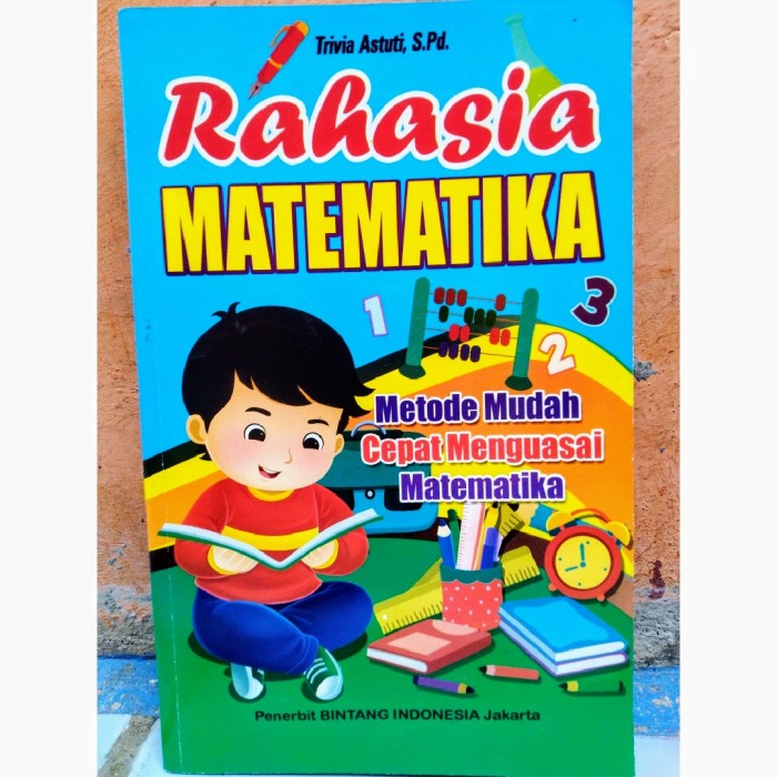 Buku Rahasia Matematika Dengan Mudah / Buku Matematika
