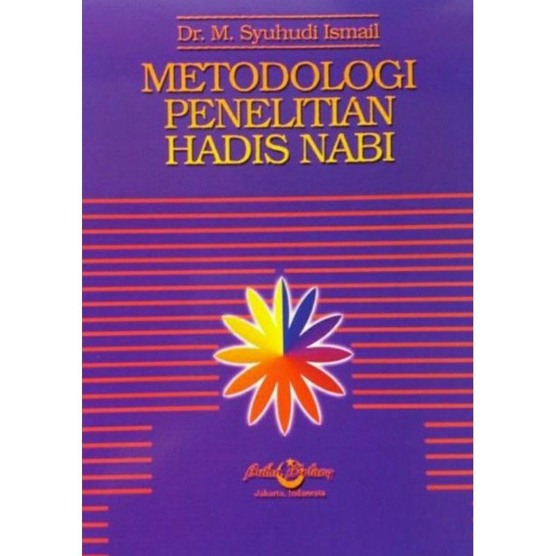 Jual Metodologi Penelitian Hadis Nabi Syuhudi Ismail Shopee Indonesia 2044